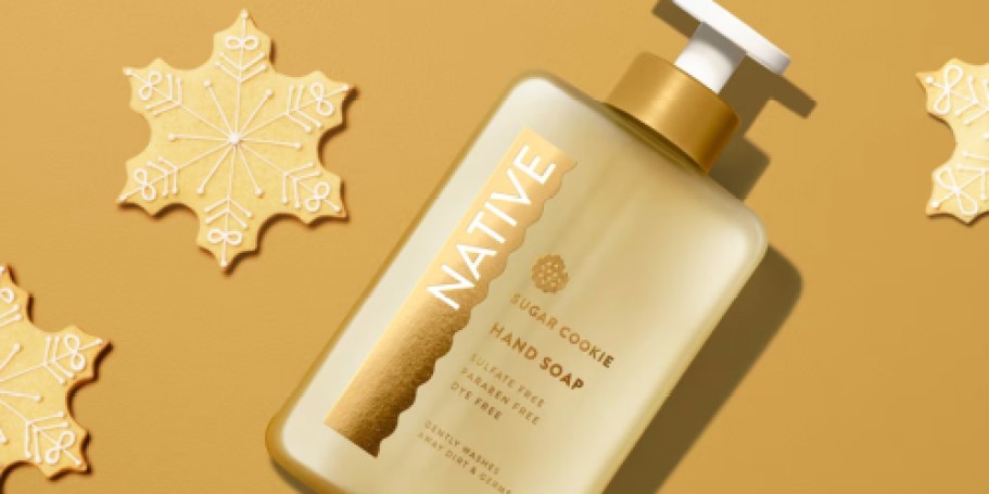 Native Sugar Cookie Hand Soap Just $3.99 Shipped on Amazon